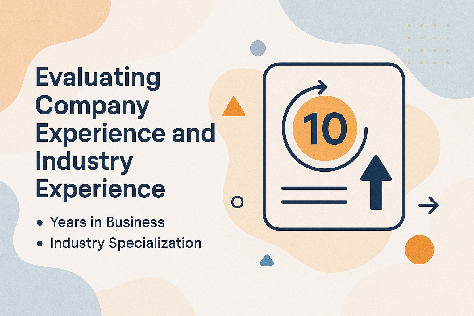 Evaluating Company Experience and Industry Experience