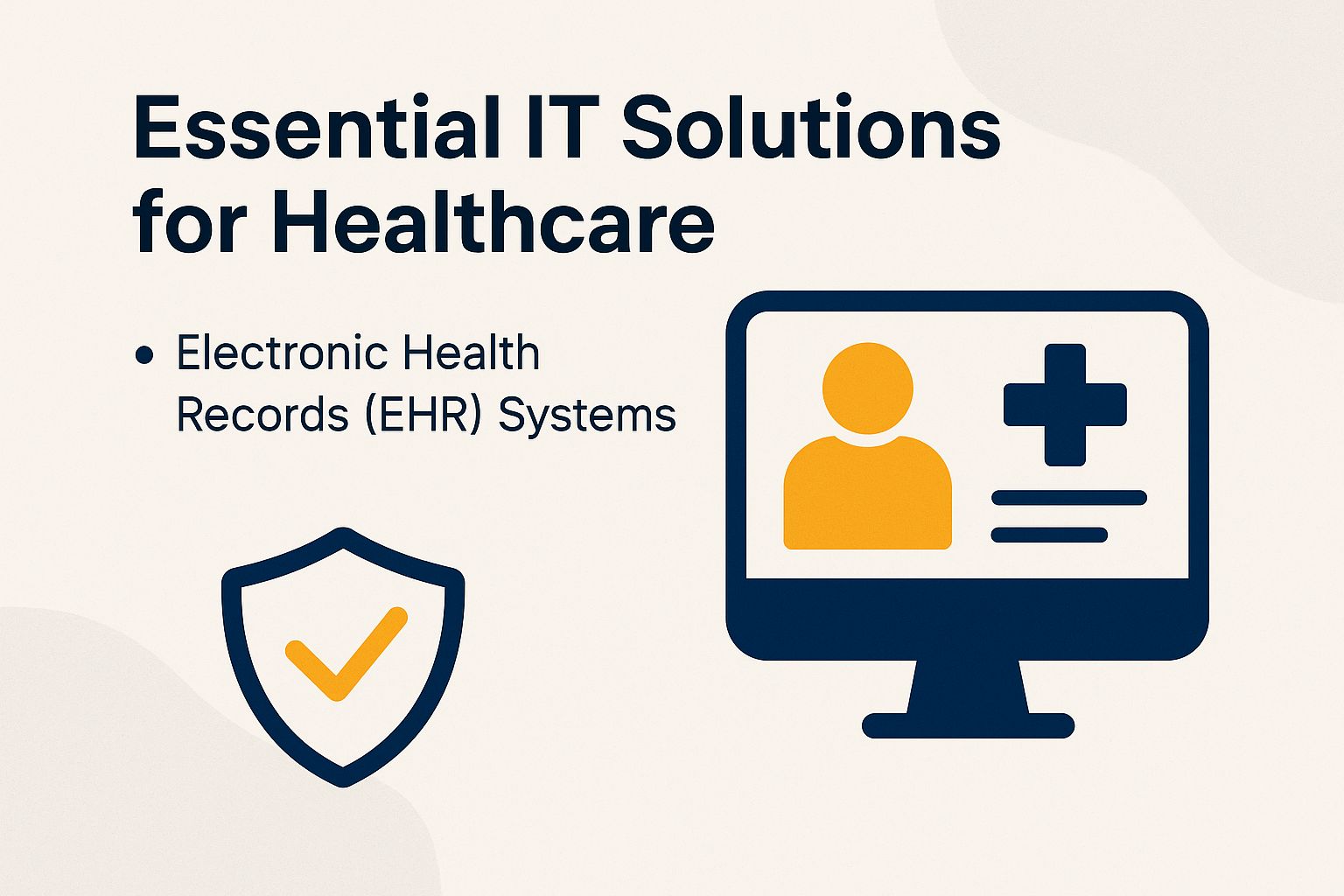 Essential IT Solutions for Healthcare