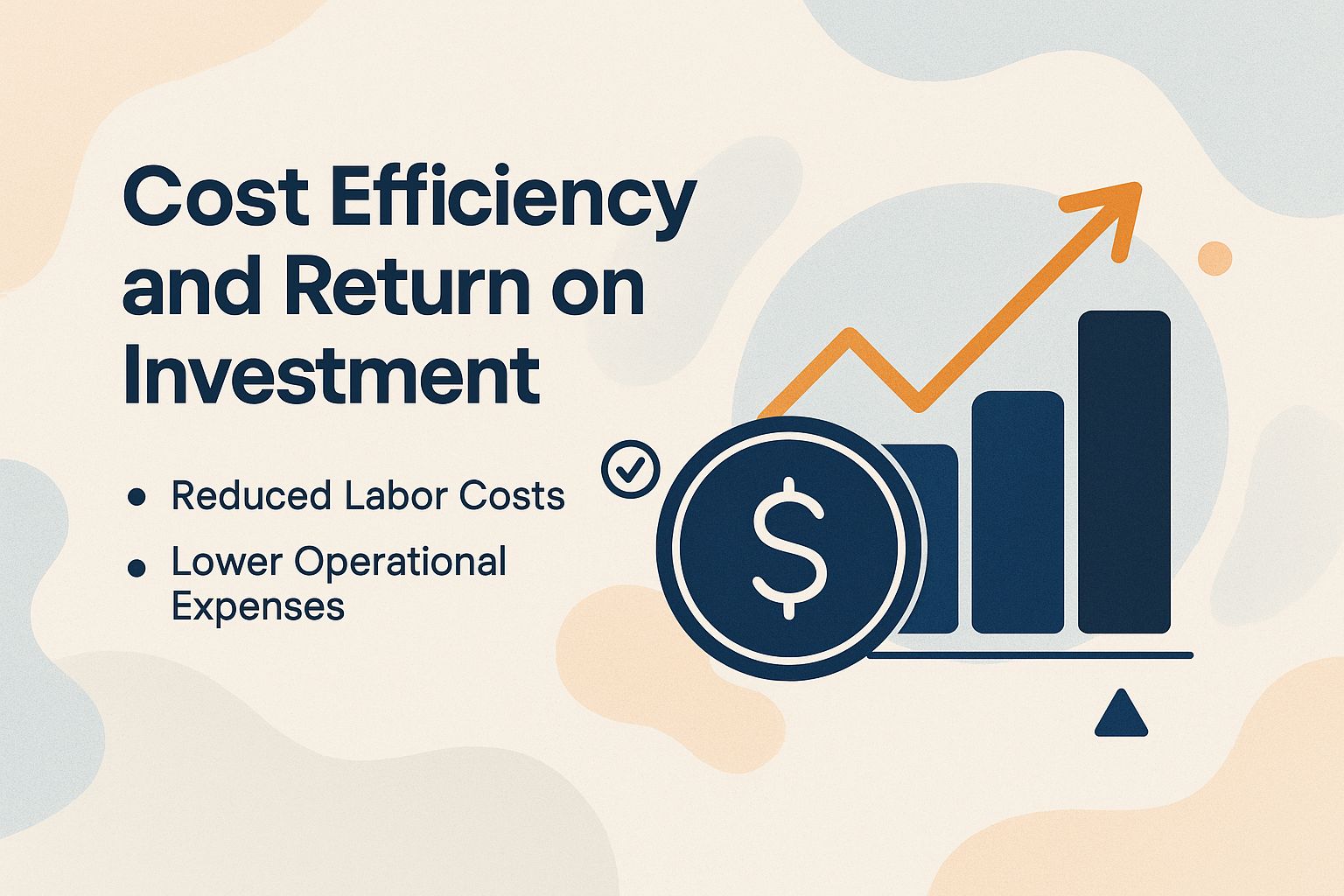 Cost Efficiency and Return on Investment