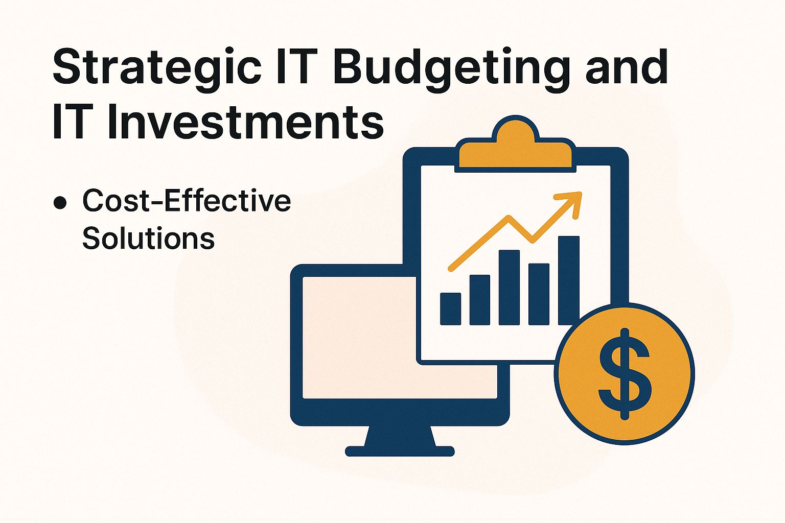 Strategic IT Budgeting and IT Investments
