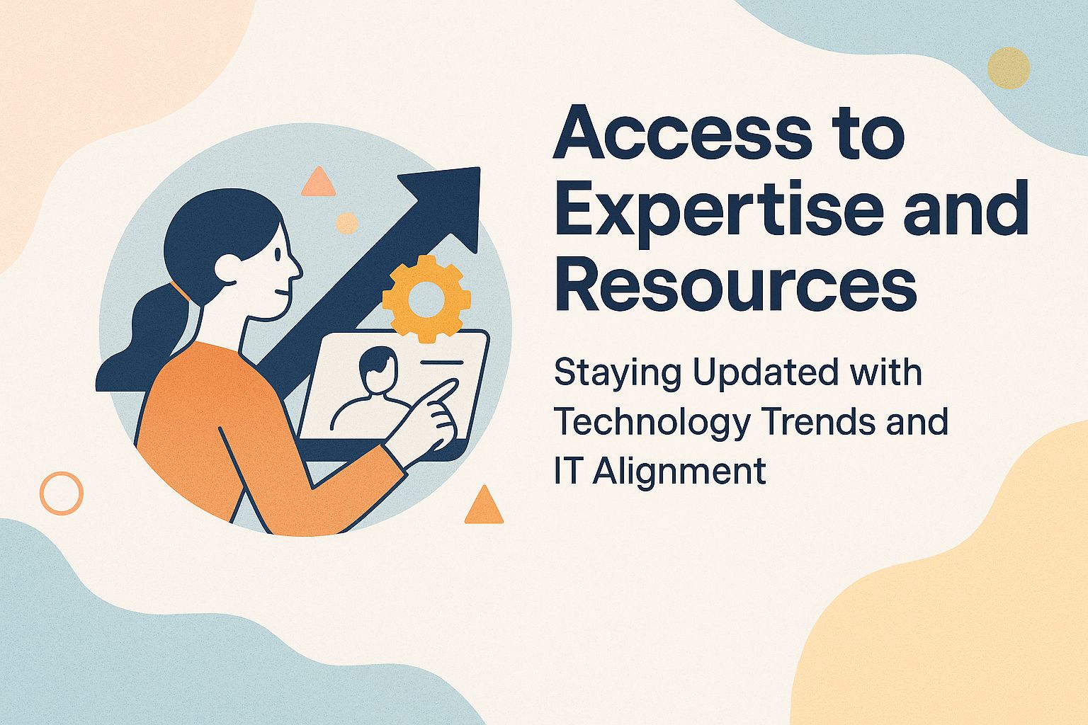 Access to Expertise and Resources